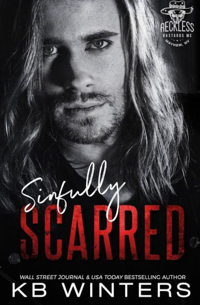 Sinfully Scarred: Reckless Bastards MC