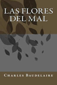 Title: Las flores del mal, Author: Charles Baudelaire