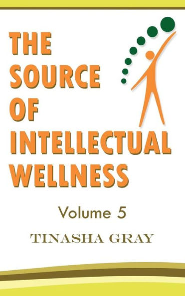 The Source of Intellectual Wellness: Experience The Difference
