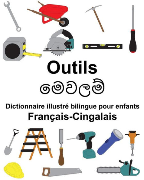 Français-Cingalais Outils Dictionnaire illustré bilingue pour enfants