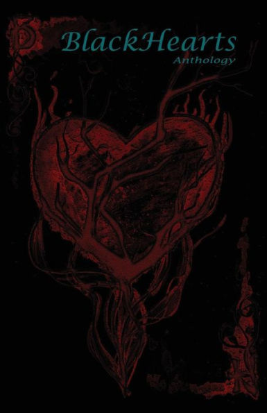 Blackhearts Anthology: Tales of Twisted Love