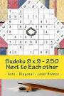 Sudoku 9 x 9 - 250 Next to Each other - Anti - Diagonal - Level Bronze: Sudoku 9 x 9 - 250 Next to Each other - Anti - Diagonal - Level Bronze