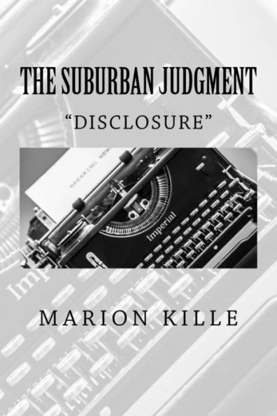 The Suburban Judgment: "Disclosure"