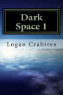 Dark Space 1: The Green Planet