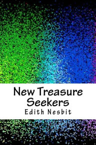 Title: New Treasure Seekers, Author: Edith Nesbit