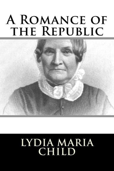 A Romance of the Republic