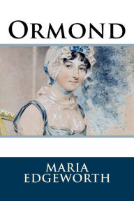 Title: Ormond, Author: Maria Edgeworth