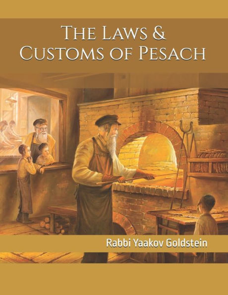 The Laws & Customs of Pesach