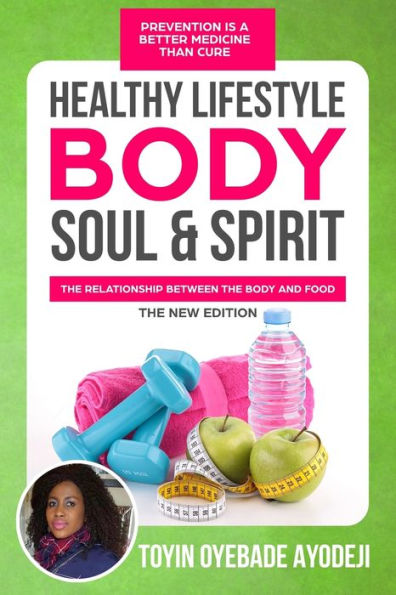 Healthy Lifestyle, Body, Soul and Spirit: Prevention is better medicine than cure