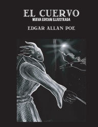 Title: El Cuervo (Spanish edition): Nueva edición ilustrada, Author: Edgar Allan Poe