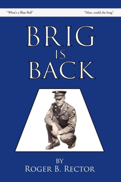 Brig Is Back