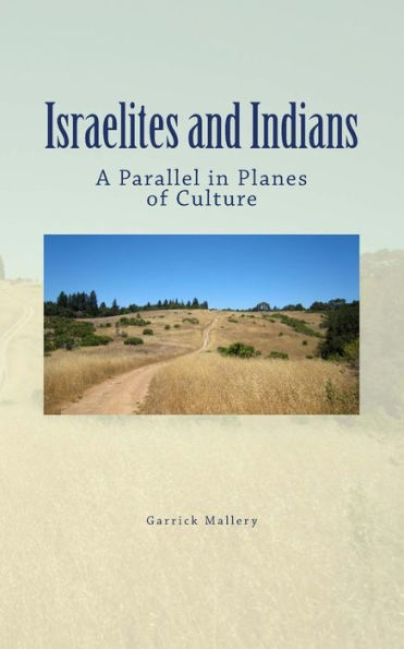 Israelites and Indians: A Parallel in Planes of Culture