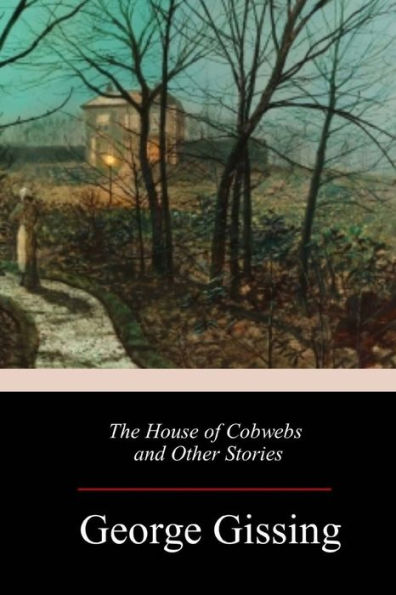 The House of Cobwebs and Other Stories