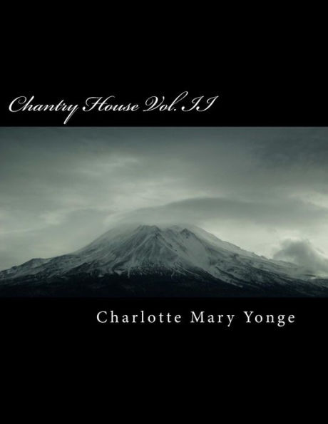 Chantry House Vol. II