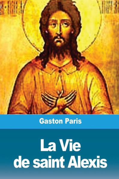 La Vie de saint Alexis