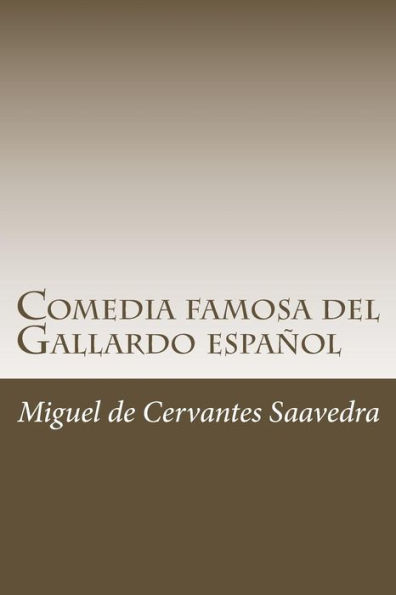 Comedia famosa del Gallardo español