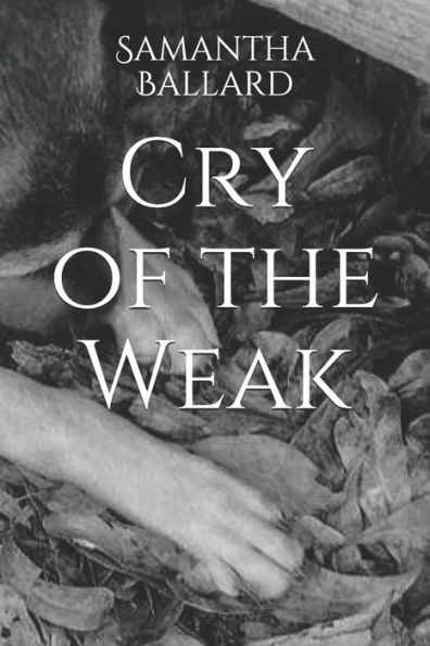 Cry of the Weak