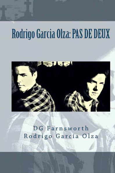 Rodrigo Garcia Olza: Pas de Deux