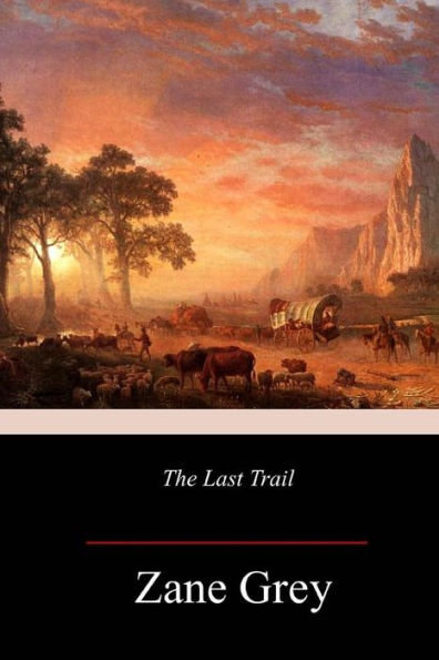 The Last Trail