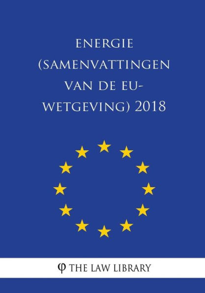 Energie (Samenvattingen van de EU-wetgeving) 2018