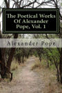 The Poetical Works Of Alexander Pope, Vol. 1