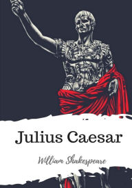 Title: Julius Caesar, Author: William Shakespeare