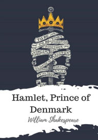 Hamlet, Prince of Denmark