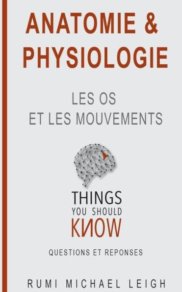 Anatomie et physiologie: 