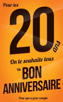 Bon Anniversaire Ans Jaune Carte Livre D Or Pour Que Ce Jour Compte 12 7xcm By Thibaut Pialat Paperback Barnes Noble