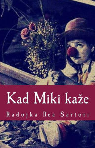 Title: Kad Miki kaze, Author: Radojka Rea Sartori