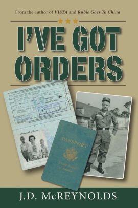 I Ve Got Orders By J D Mcreynolds Paperback Barnes Noble