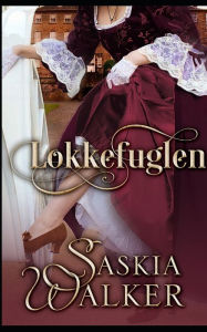 Title: Lokkefuglen, Author: Saskia Walker