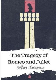 Title: The Tragedy of Romeo and Juliet, Author: William Shakespeare