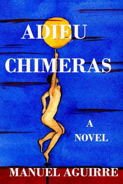 Adieu Chimeras