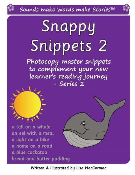 Snappy Snippets 2: Sounds make Words make Stories, Teaching Resources