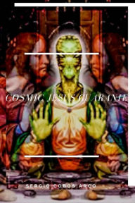 Title: Cosmic Jesus Guaranie, Author: Sergio Cobos Arco