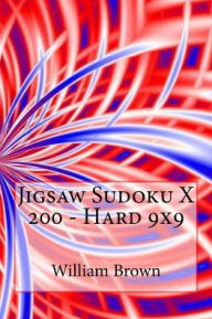 Title: Jigsaw Sudoku X 200 - Hard 9x9, Author: William Brown MD