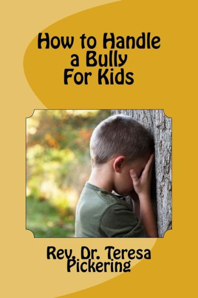 How to Handle a Bully For Kids