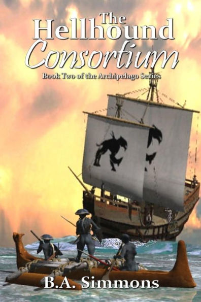 The Hellhound Consortium: Book Two of the Archipelago Series