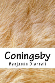 Title: Coningsby, Author: Benjamin Disraeli