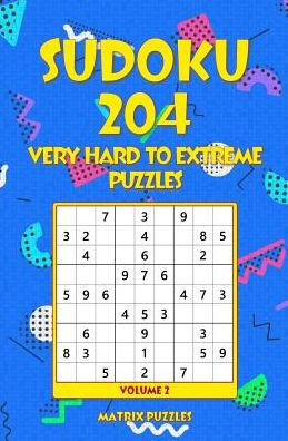 SUDOKU 204 Very Hard to Extreme Puzzles