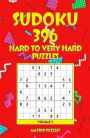SUDOKU 396 Hard to Very Hard Puzzles