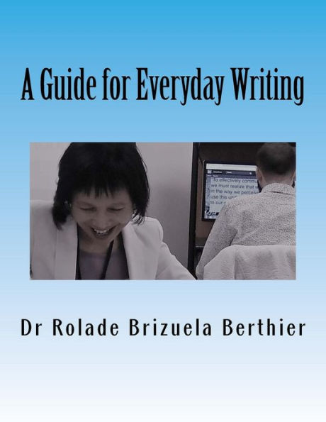 Clear, Concise and Unpretentious (CCU) - a guide for everyday writing
