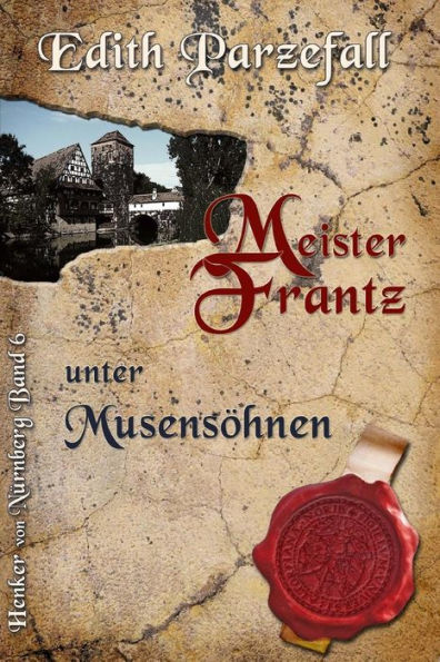 Meister Frantz unter Musensï¿½hnen