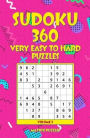 SUDOKU 360 Very Easy to Hard Puzzles
