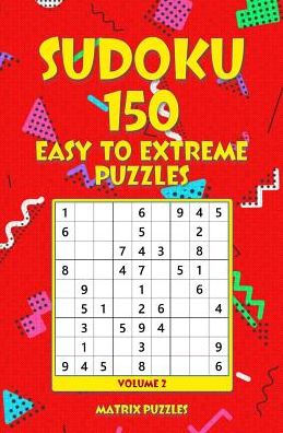 SUDOKU Easy to Extreme Puzzles