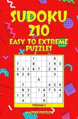 SUDOKU 210 Easy to Extreme Puzzles