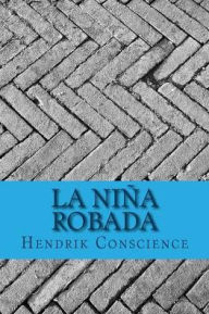 Title: La niña robada, Author: Hendrik Conscience