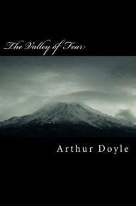 Title: The Valley of Fear, Author: Arthur Conan Doyle