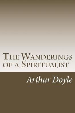 The Wanderings of a Spiritualist